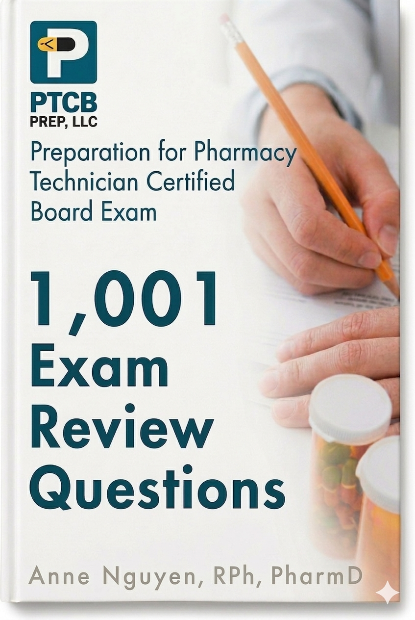 1001 Exam Review Questions by Anne Nguyen, RPh, PharmD