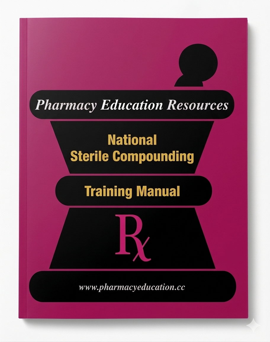 National Sterile Compounding Training Manual